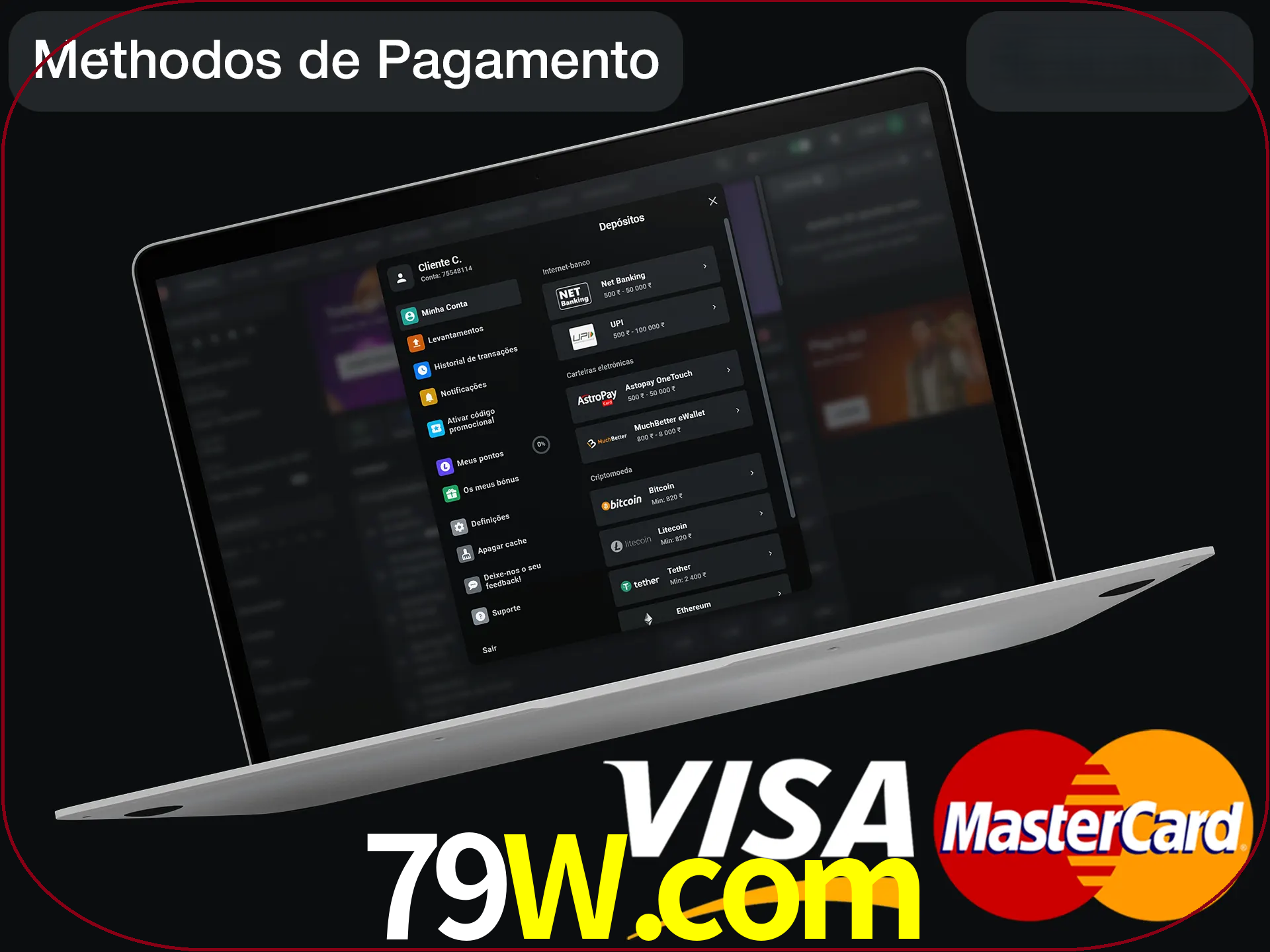 Use seu método de depósito preferido.